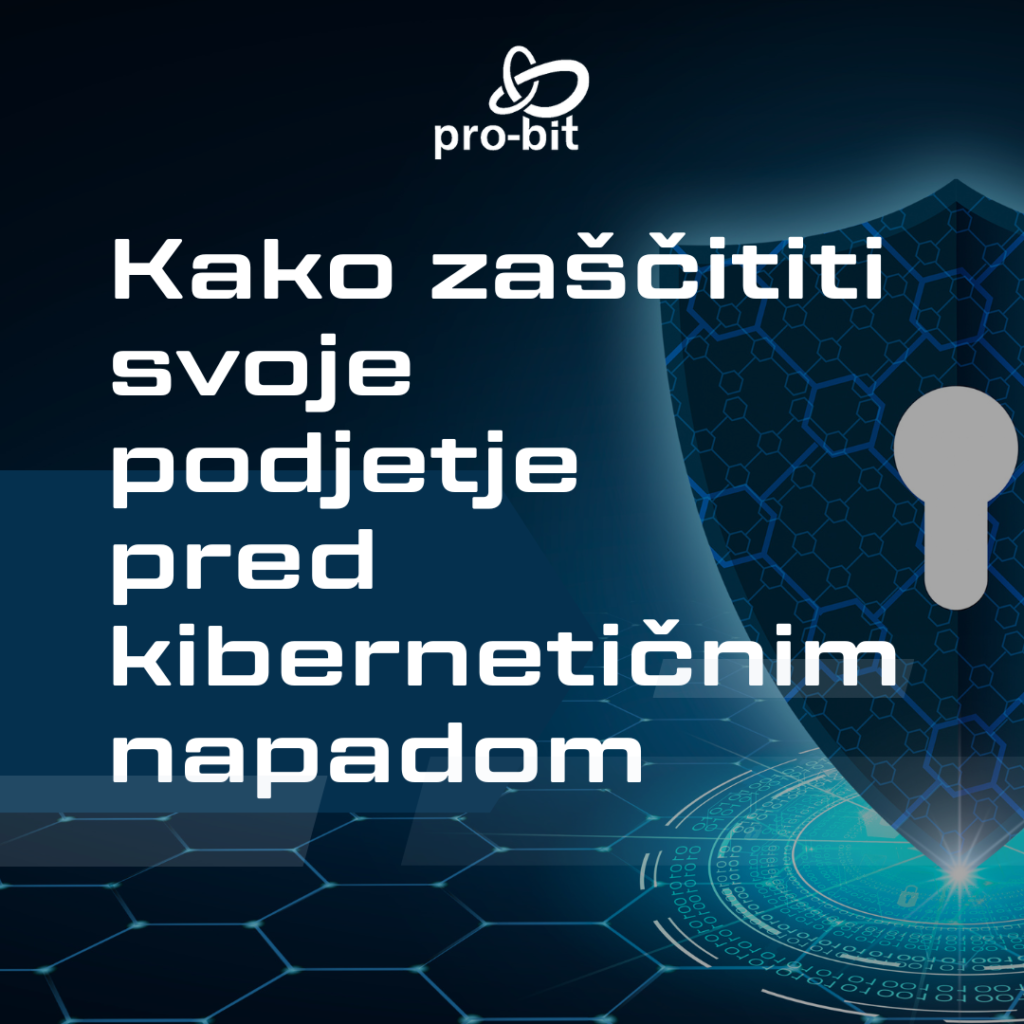 Kako zaščititi svoje podjetje pred kibernetičnim napadom